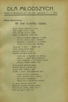 Dla Młodszych : dodatek do Miesięcznika galic. Tow. ochr. Zwierząt nr 4 z r. 1910 (kwiecień)