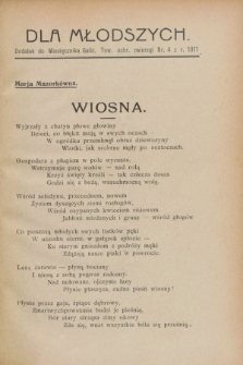 Dla Młodszych : dodatek do Miesięcznika galic. Tow. ochr. Zwierząt nr 4 z r. 1911 (kwiecień)