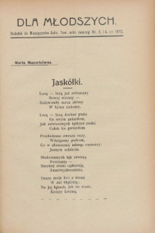 Dla Młodszych : dodatek do Miesięcznika Galic. Tow. ochr. zwierząt nr 3 i 4 z r. 1912 (marzec i kwiecień)