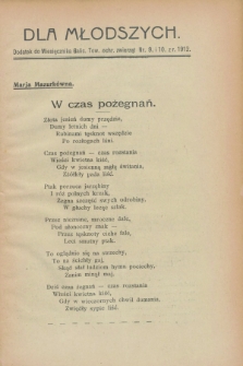 Dla Młodszych : dodatek do Miesięcznika Galic. Tow. ochr. zwierząt nr 9 i 10 z r. 1912 (wrzesień i październik)