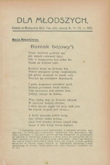 Dla Młodszych : dodatek do Miesięcznika Galic. Tow. ochr. zwierząt nr 11 i 12 z r. 1912 (listopad i grudzień)