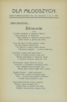 Dla Młodszych : dodatek do Miesięcznika Galic. Tow. ochr. zwierząt nr 7 i 8 z r. 1913 (lipiec i sierpień)