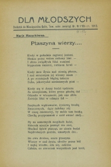 Dla Młodszych : dodatek do Miesięcznika Galic. Tow. ochr. zwierząt nr 9 i 10 z r. 1913 (wrzesień i październik)