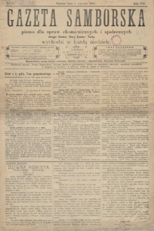 Gazeta Samborska : pismo poświęcone sprawom ekonomicznym i społecznym okręgu: Sambor, Stary Sambor, Turka. 1908, nr 1