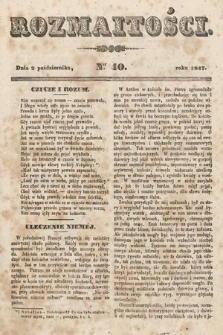 Rozmaitości : pismo dodatkowe do Gazety Lwowskiej. 1847, nr 40
