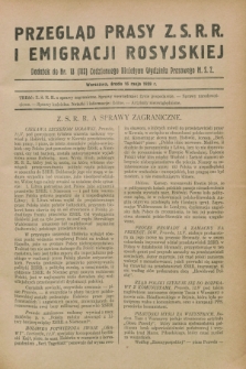 Przegląd Prasy Z.S.R.R. i Emigracji Rosyjskiej : dodatek do nr 13 (112) Codziennego Biuletynu Wydziału Prasowego M.S.Z. (16 maja 1928)