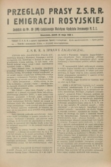 Przegląd Prasy Z.S.R.R. i Emigracji Rosyjskiej : dodatek do nr 20 (119) Codziennego Biuletynu Wydziału Prasowego M.S.Z. (25 maja 1928)