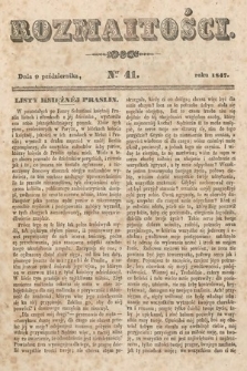 Rozmaitości : pismo dodatkowe do Gazety Lwowskiej. 1847, nr 41