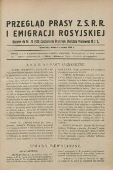 Przegląd Prasy Z.S.R.R. i Emigracji Rosyjskiej : dodatek do nr 29 (128) Codziennego Biuletynu Wydziału Prasowego M.S.Z. (6 czerwca 1928)