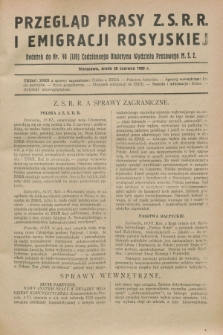 Przegląd Prasy Z.S.R.R. i Emigracji Rosyjskiej : dodatek do nr 40 (139) Codziennego Biuletynu Wydziału Prasowego M.S.Z. (20 czerwca 1928)