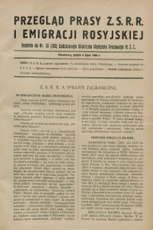 Przegląd Prasy Z.S.R.R. i Emigracji Rosyjskiej : dodatek do nr 53 (152) Codziennego Biuletynu Wydziału Prasowego M.S.Z. (6 lipca 1928)