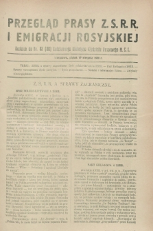 Przegląd Prasy Z.S.R.R. i Emigracji Rosyjskiej : dodatek do nr 83 (182) Codziennego Biuletynu Wydziału Prasowego M.S.Z. (10 sierpnia 1928)