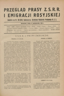 Przegląd Prasy Z.S.R.R. i Emigracji Rosyjskiej : dodatek do nr 152 (251) Codziennego Biuletynu Wydziału Prasowego M.S.Z. (31 października 1928)