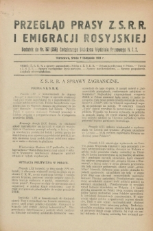 Przegląd Prasy Z.S.R.R. i Emigracji Rosyjskiej : dodatek do nr 157 (256) Codziennego Biuletynu Wydziału Prasowego M.S.Z. (7 listopada 1928)