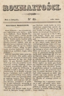 Rozmaitości : pismo dodatkowe do Gazety Lwowskiej. 1847, nr 45
