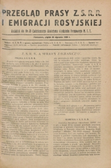 Przegląd Prasy Z.S.R.R. i Emigracji Rosyjskiej : dodatek do nr 21 Codziennego Biuletynu Wydziału Prasowego M.S.Z. (25 stycznia 1929)