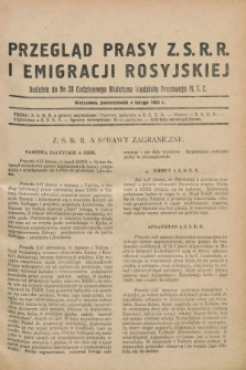 Przegląd Prasy Z.S.R.R. i Emigracji Rosyjskiej : dodatek do nr 28 Codziennego Biuletynu Wydziału Prasowego M.S.Z. (4 lutego 1929)