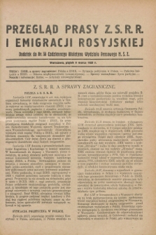 Przegląd Prasy Z.S.R.R. i Emigracji Rosyjskiej : dodatek do nr 56 Codziennego Biuletynu Wydziału Prasowego M.S.Z. (8 marca 1929)