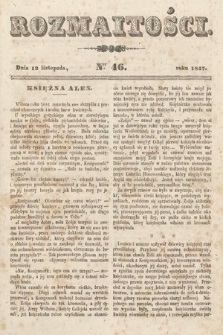 Rozmaitości : pismo dodatkowe do Gazety Lwowskiej. 1847, nr 46