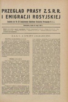 Przegląd Prasy Z.S.R.R. i Emigracji Rosyjskiej : dodatek do nr 121 Codziennego Biuletynu Wydziału Prasowego M.S.Z. (29 maja 1929)