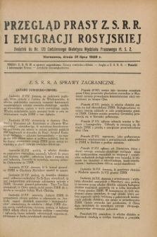 Przegląd Prasy Z.S.R.R. i Emigracji Rosyjskiej : dodatek do nr 173 Codziennego Biuletynu Wydziału Prasowego M.S.Z. (31 lipca 1929)