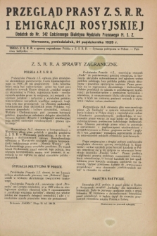 Przegląd Prasy Z.S.R.R. i Emigracji Rosyjskiej : dodatek do nr 242 Codziennego Biuletynu Wydziału Prasowego M.S.Z. (21 października 1929)