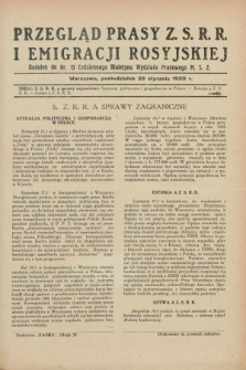 Przegląd Prasy Z.S.R.R. i Emigracji Rosyjskiej : dodatek do nr 15 Codziennego Biuletynu Wydziału Prasowego M.S.Z. (20 stycznia 1930)