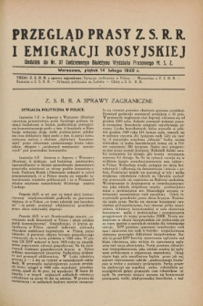 Przegląd Prasy Z.S.R.R. i Emigracji Rosyjskiej : dodatek do nr 37 Codziennego Biuletynu Wydziału Prasowego M.S.Z. (14 lutego 1930)