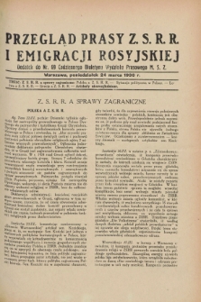 Przegląd Prasy Z.S.R.R. i Emigracji Rosyjskiej : dodatek do nr 69 Codziennego Biuletynu Wydziału Prasowego M.S.Z. (24 marca 1930)
