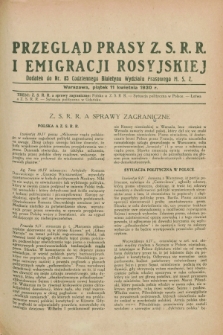 Przegląd Prasy Z.S.R.R. i Emigracji Rosyjskiej : dodatek do nr 85 Codziennego Biuletynu Wydziału Prasowego M.S.Z. (11 kwietnia 1930)