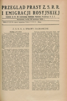 Przegląd Prasy Z.S.R.R. i Emigracji Rosyjskiej : dodatek do nr 98 Codziennego Biuletynu Wydziału Prasowego M.S.Z. (30 kwietnia 1930)