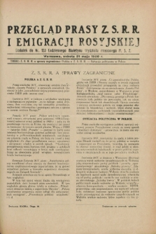 Przegląd Prasy Z.S.R.R. i Emigracji Rosyjskiej : dodatek do nr 123 Codziennego Biuletynu Wydziału Prasowego M.S.Z. (31 maja 1930)
