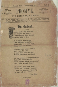 Promyk : tygodnik dla dzieci. R.1, nr 1 (1 października 1871)