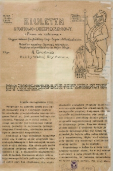 Biuletyn Sportowo-Ubezpieczeniowy : pismo nie codzienne : Organ-Wszechflorjańskiej-Unji-Superintellektualistów. R.1 (1 grudnia 1930)