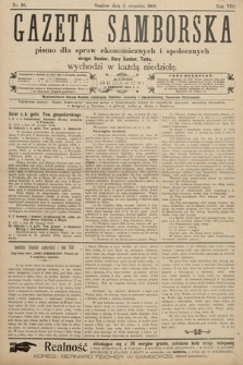 Gazeta Samborska : pismo poświęcone sprawom ekonomicznym i społecznym okręgu: Sambor, Stary Sambor, Turka. 1908, nr 36