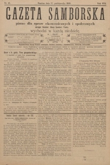 Gazeta Samborska : pismo poświęcone sprawom ekonomicznym i społecznym okręgu: Sambor, Stary Sambor, Turka. 1908, nr 41