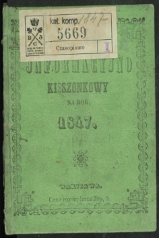 Kalendarzyk Informacyjno-Kieszonkowy Warszawski Na Rok 1847. [R.1]