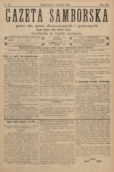 Gazeta Samborska : pismo poświęcone sprawom ekonomicznym i społecznym okręgu: Sambor, Stary Sambor, Turka. 1908, nr 45