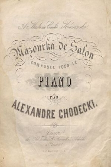 Mazourka de salon : composée pour le piano