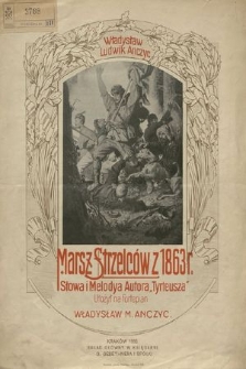 Marsz Strzelców z 1863 r.