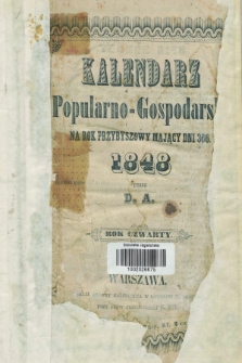 Kalendarz Popularno-Gospodarski na Rok Przybyszowy Mający Dni 366. R.4 (1848)
