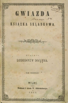 Gwiazda : książka skladkowa. 1855, T.1