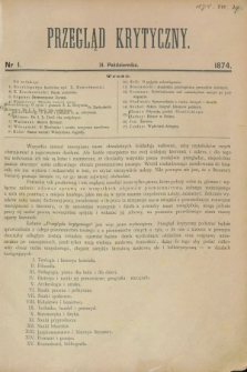 Przegląd Krytyczny. 1874, nr 1 (31 października)