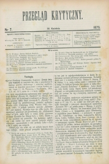 Przegląd Krytyczny. 1875, nr 7 (30 kwietnia)