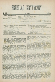 Przegląd Krytyczny. 1875, nr 10 (31 lipca)