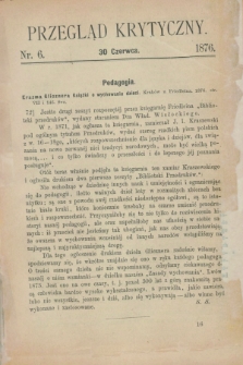 Przegląd Krytyczny. [R.2], nr 6 (30 czerwca 1876)