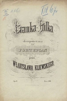 Branka-Polka : skomponowana na fortepian : Op. 2