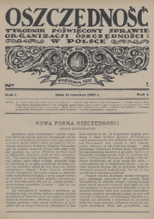 Oszczędność : tygodnik poświęcony sprawie organizacji oszczędności w Polsce. 1925, nr 7