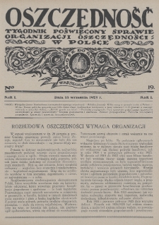 Oszczędność : tygodnik poświęcony sprawie organizacji oszczędności w Polsce. 1925, nr 19