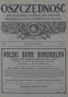 Oszczędność : dwutygodnik poświęcony sprawie organizacji oszczędności w Polsce. 1927, nr 1